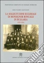 ВЪВ ВАТИКАНА БЕШЕ ПРЕДСТАВЕНА КНИГА ЗА МОНСЕНЬОР РОНКАЛИ НА БЪЛГАРСКИЯ УЧЕН Д-Р КАРТАЛОВ